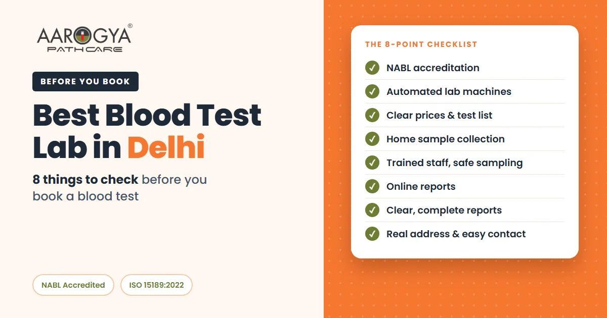 Best Blood Test Lab in Delhi: 8 Things to Check Before You Book